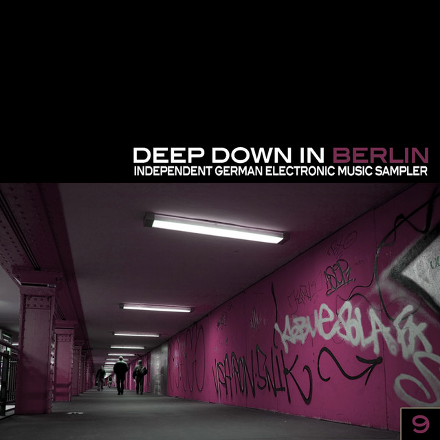 Deep Down in Berlin 9 - Independent German Electronic Music Sampler cover art