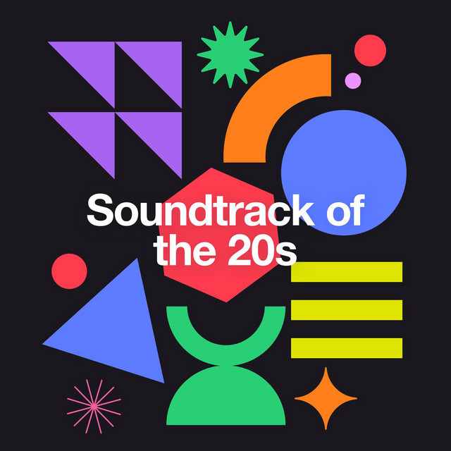 Soundtrack of the 20s - Compilation by Various Artists | Spotify