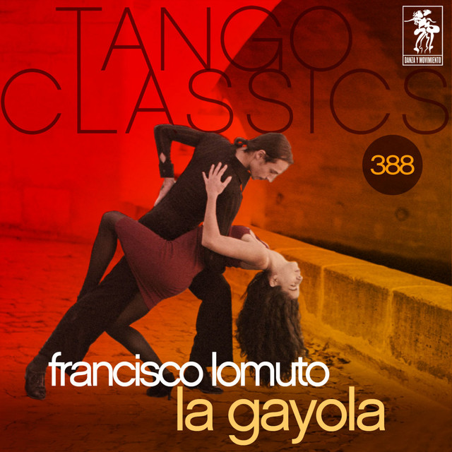 Tango Classics 388: La Gayola (Historical Recordings) cover