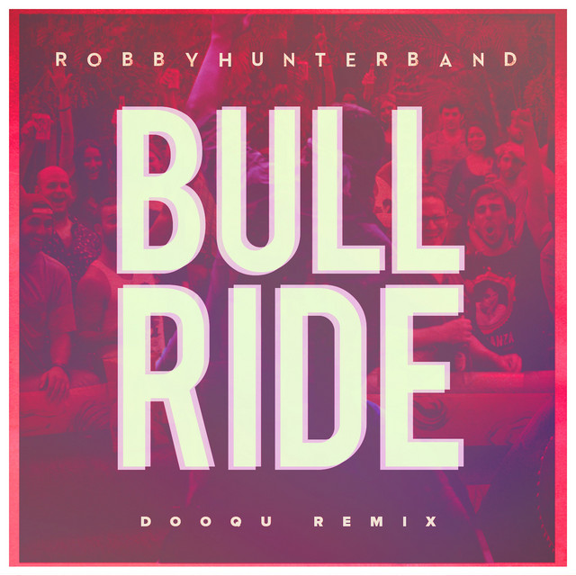 Bull Ride - Dooqu Remix