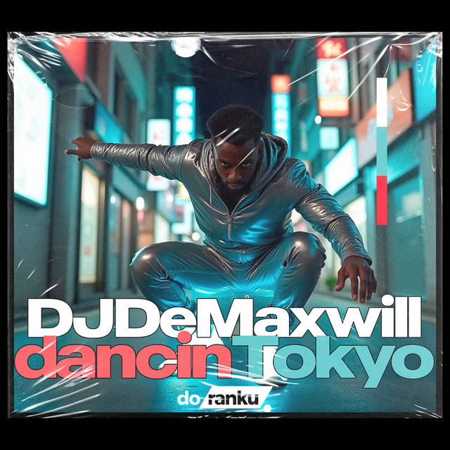 Обкладинка: dancinTokyo — DJ De Maxwill