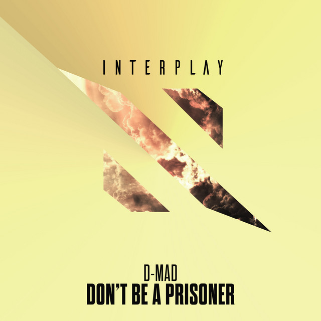 Don't Be A Prisoner cover art