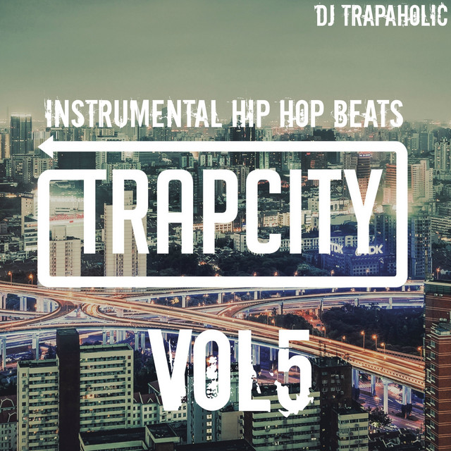 Instrumental Hip Hop Beats: Trap City, Vol. 5 cover art