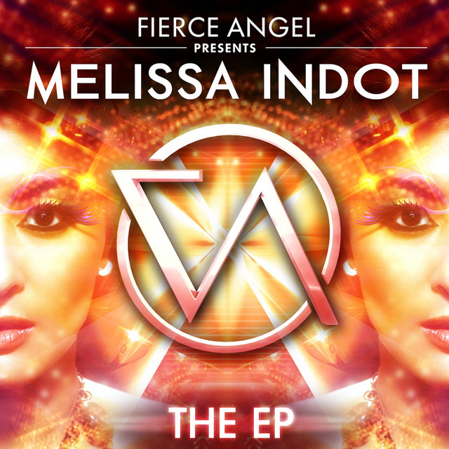 Fierce Angel Presents Melissa Indot -EP cover