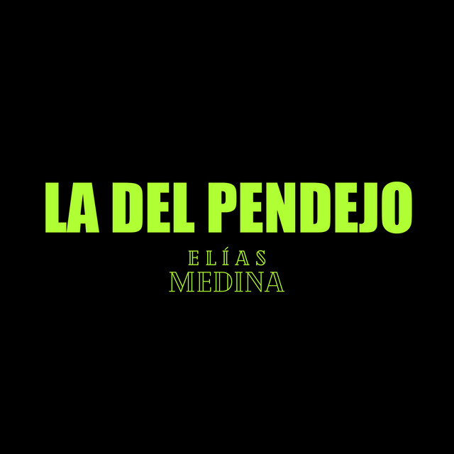 La del Pendejo cover art