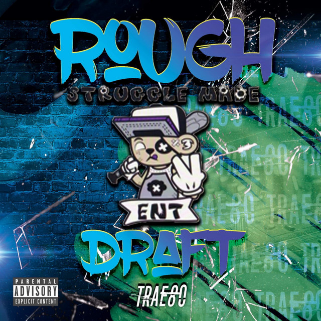 Rough Draft - Album by Trae80 | Spotify