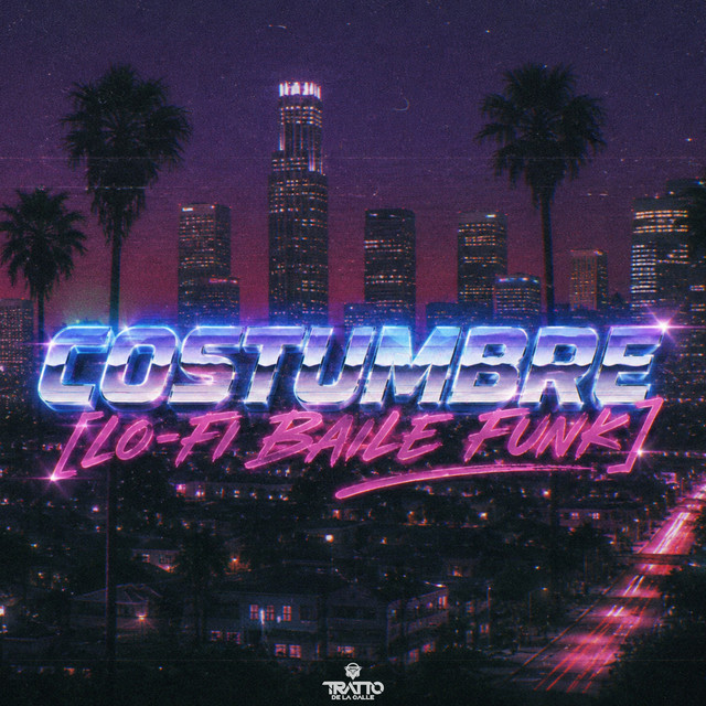 Costumbre [Lo-Fi Baile Funk]