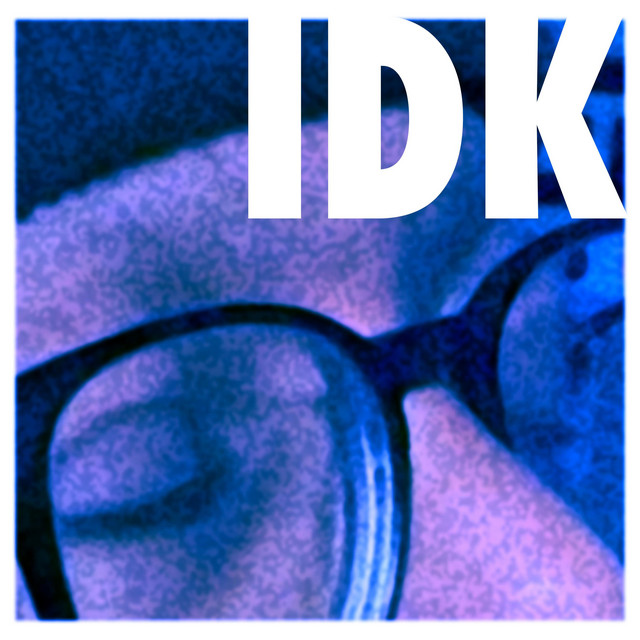 IDK cover