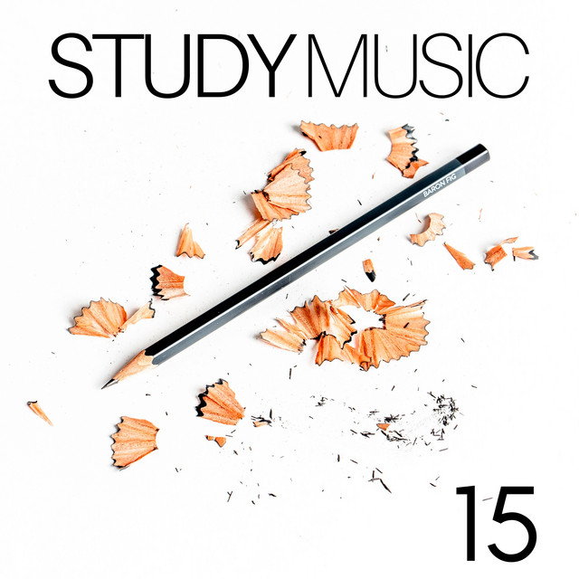 15 Study Music: New Age Relaxing Music for Focus, Concentration and Mind Power cover art