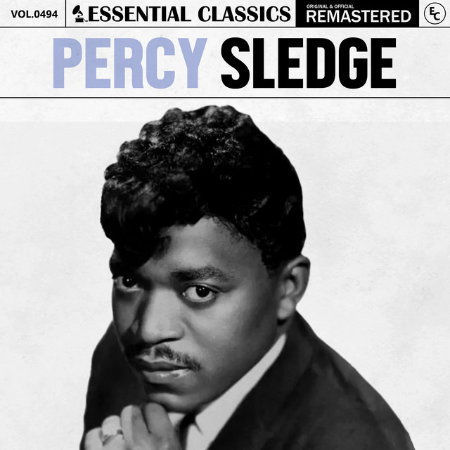Essential Classics, Vol. 494: Percy Sledge - Album by Percy Sledge ...
