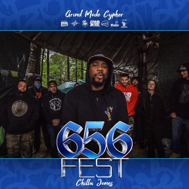 Grind Mode Cypher 656 Fest Chilla Jones