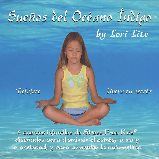 Sueños del Océano Índigo: 4 Cuentos Infantiles de Stress Free Kids© cover art
