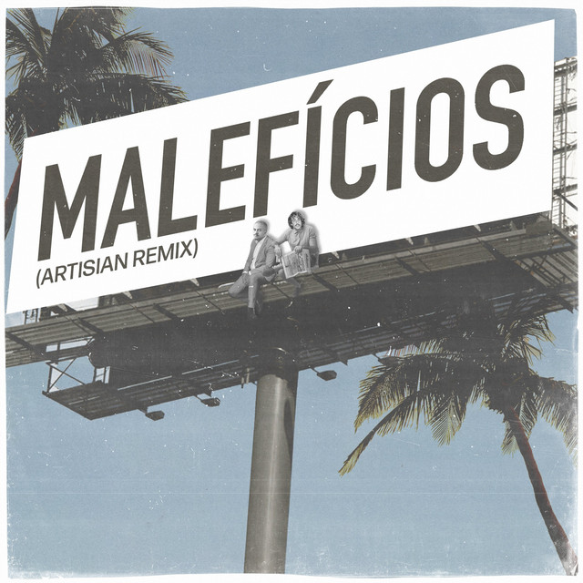 Malefícios (Artisian Remix) cover