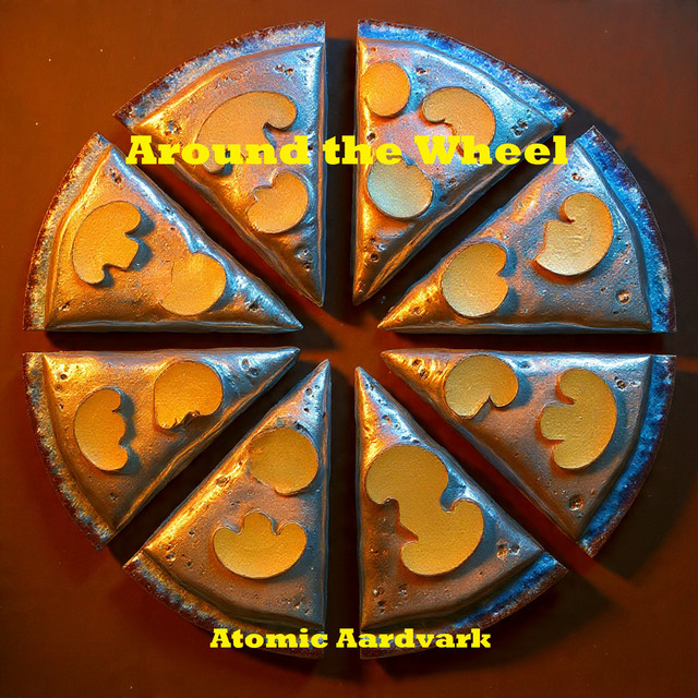 Atomic Aardvark – Around the Wheel