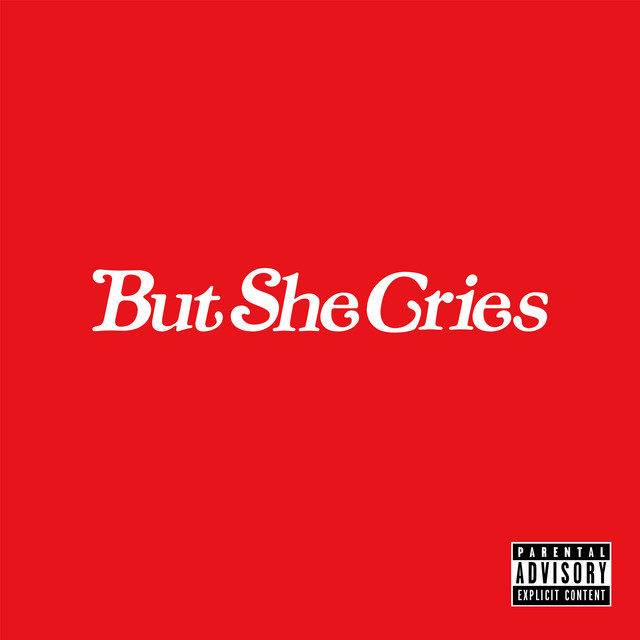 But She Cries