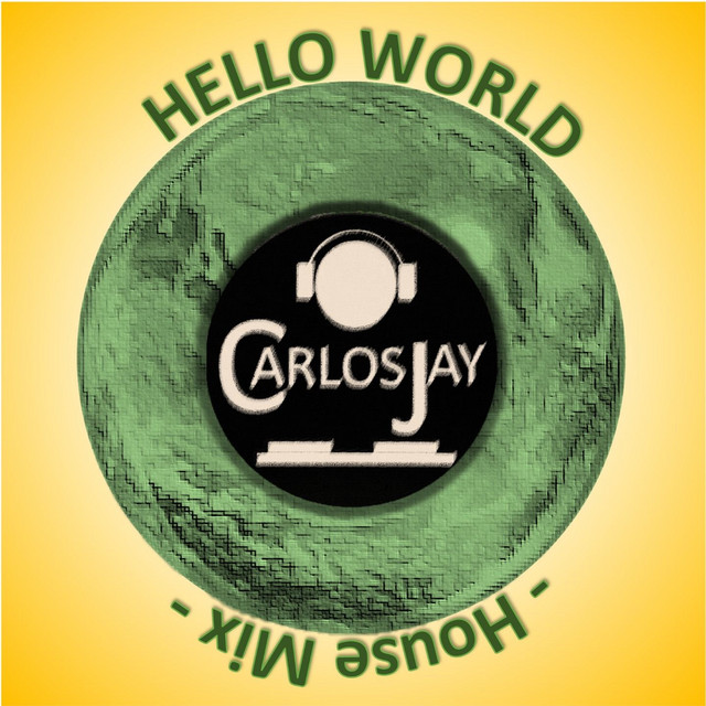Hello World - House Mix