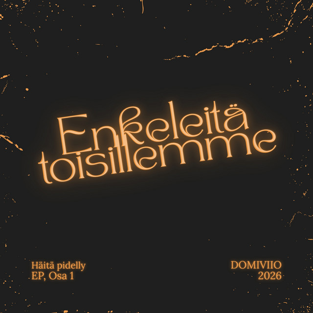 Enkeleitä toisillemme