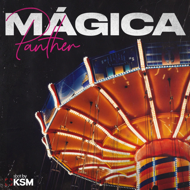 Mágica by Panther