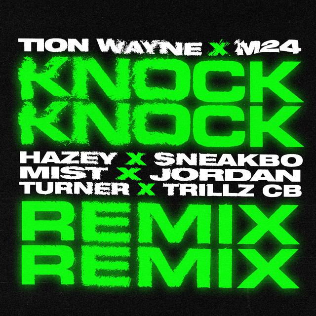 Knock Knock (Remix) [feat. HAZEY, Sneakbo, MIST, Jordan, Turner & Trillz CB] cover art