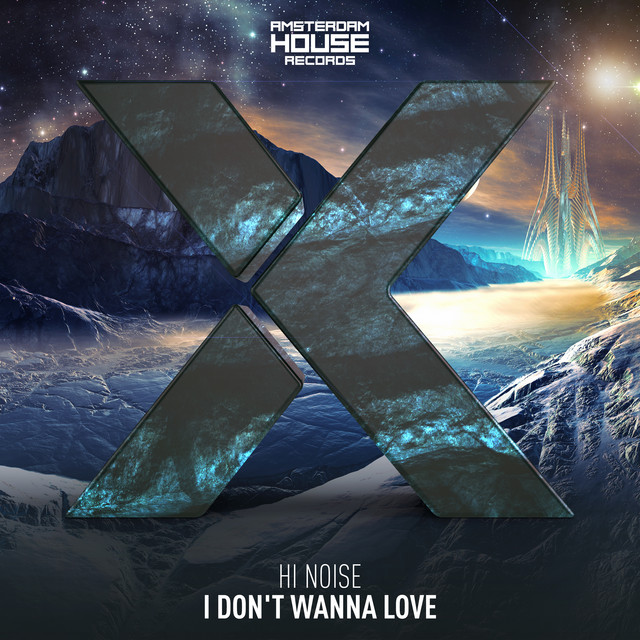 I Don't Wanna Love - Extended Mix album art