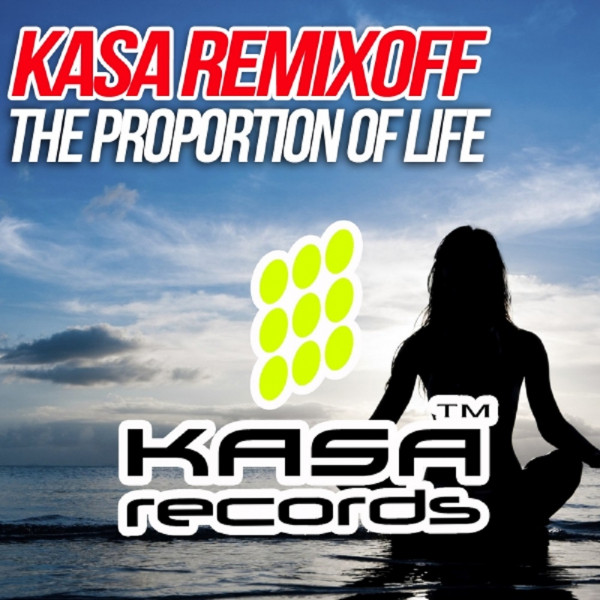 Обкладинка: The proportion of life - Original Mix — Kasa Remixoff