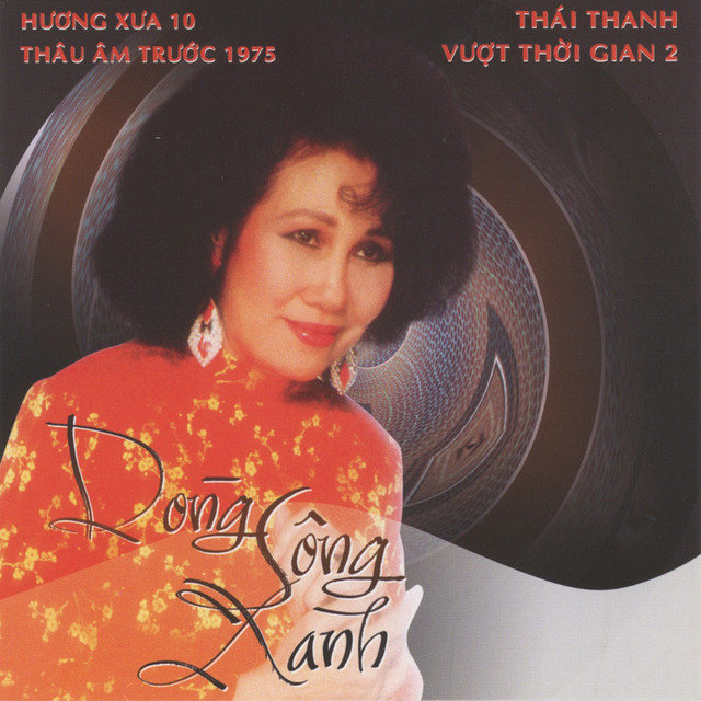 Dòng Sông Xanh - Thái Thanh Vuot Thoi Gian 2 cover art