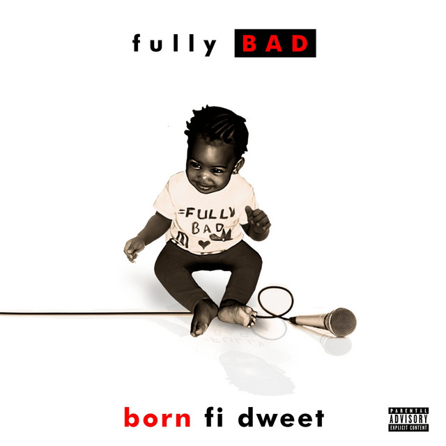 Born Fi Dweet (Deluxe Edition) cover art
