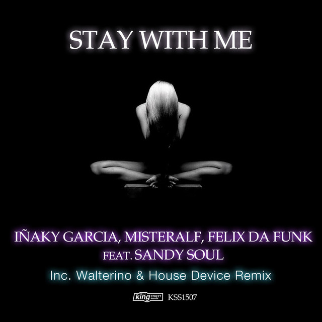 Stay with Me - Walterino & House Device Remix