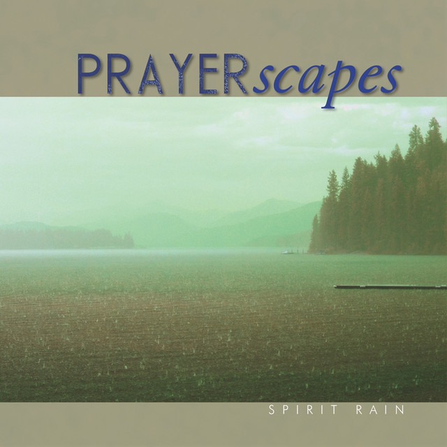 Prayerscapes - Spirit Rain cover art