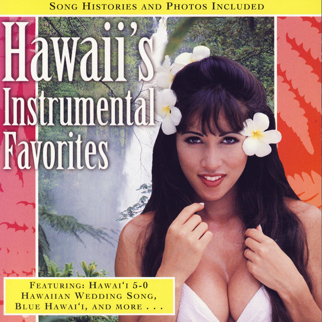 Hawaii's Instrumental Favorites, Vol. 1 - Album by Nathan Aweau