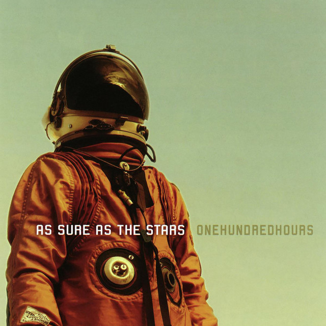 As Sure As The Stars - Album by onehundredhours | Spotify