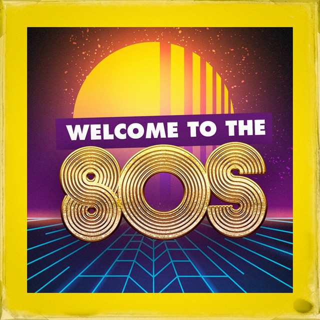 Welcome to the 80S cover art