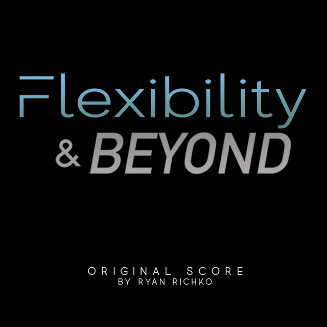 Flexibility & Beyond (Original Soundtrack) cover art