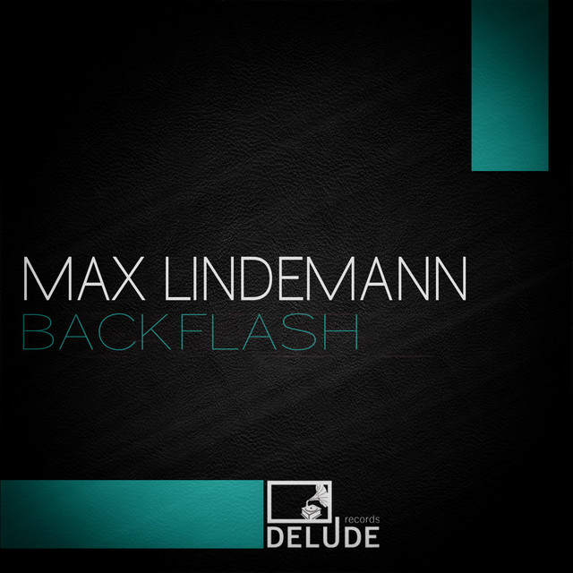 Backflash - Single by Max Lindemann | Spotify