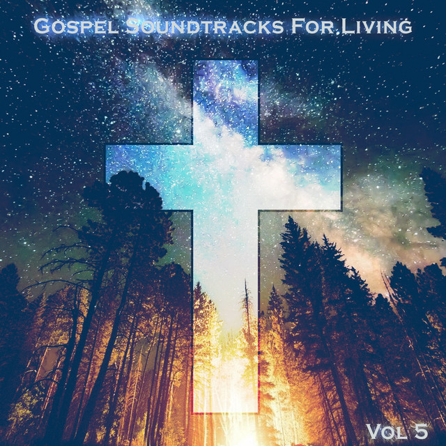 Gospel Soundtracks for Living, Vol. 5 cover