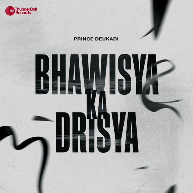 Prince Deukadi - Bhawisya Ka Drisya