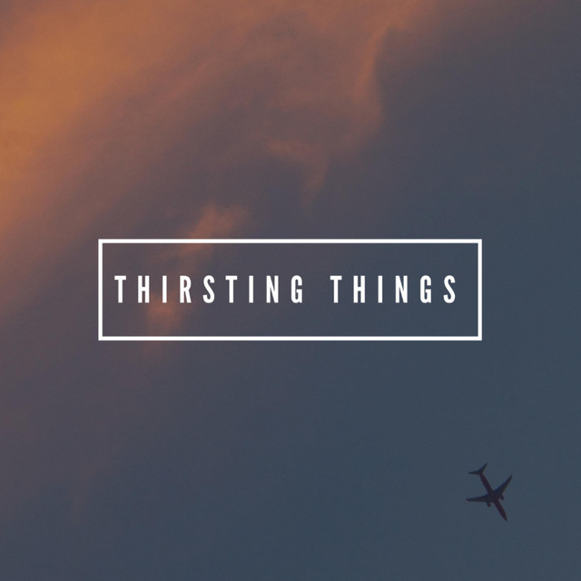 Thirsting Things cover art