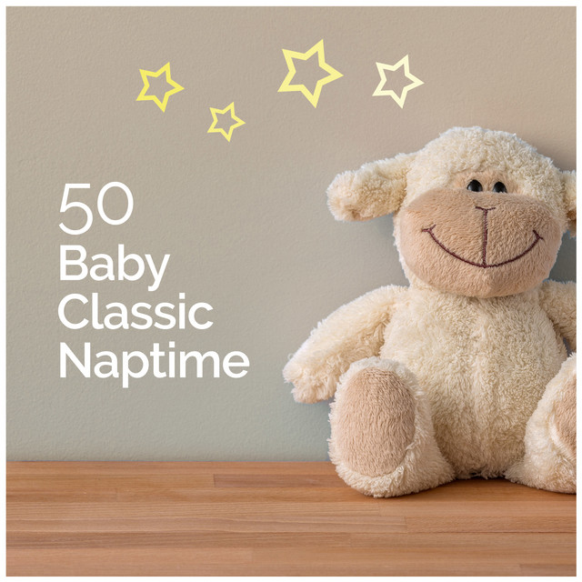 50 Baby Classic Naptime - Album by Einstein Baby Lullaby Academy | Spotify
