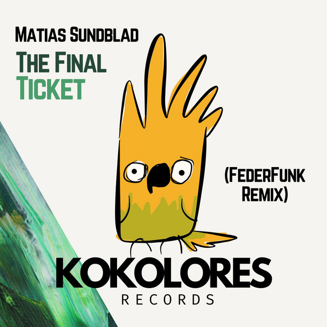 The Final Ticket - FederFunk Remix Edit
