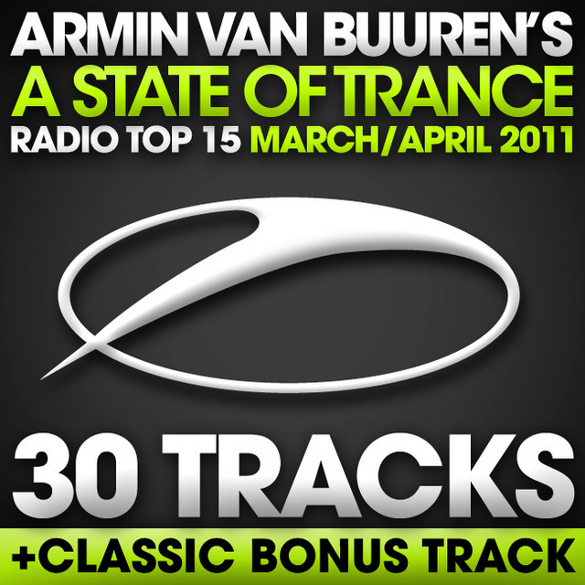 A State Of Trance Radio Top 15 - March / April 2011 (Including Classic Bonus Track) cover