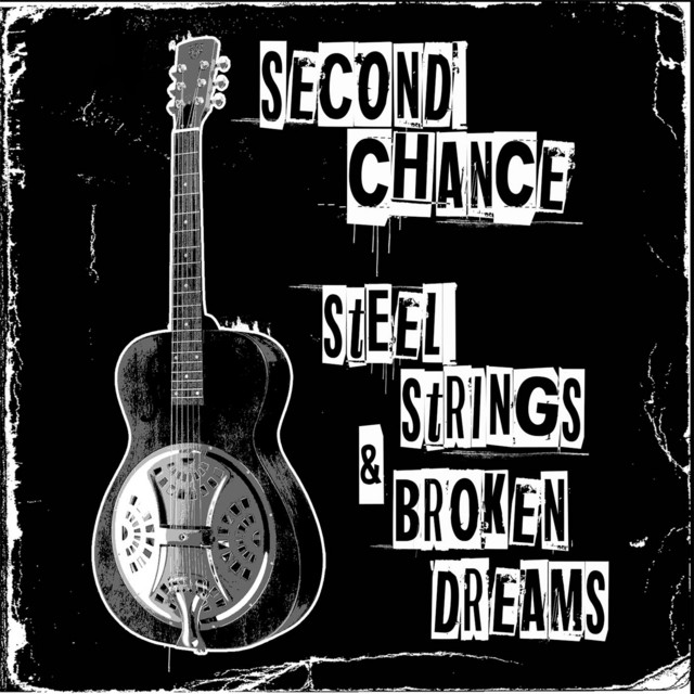 Steel Strings & Broken Dreams cover art
