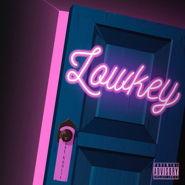 Lowkey - Single by Jay Khalil | Spotify
