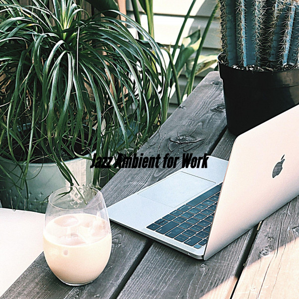 Jazz Ambient for Work cover art