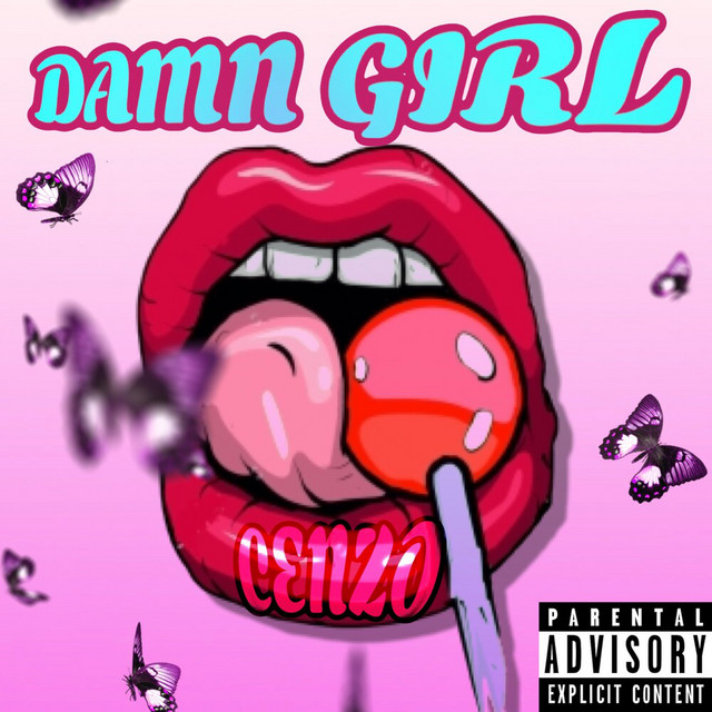 Damn Girl - Single by Cenzo | Spotify