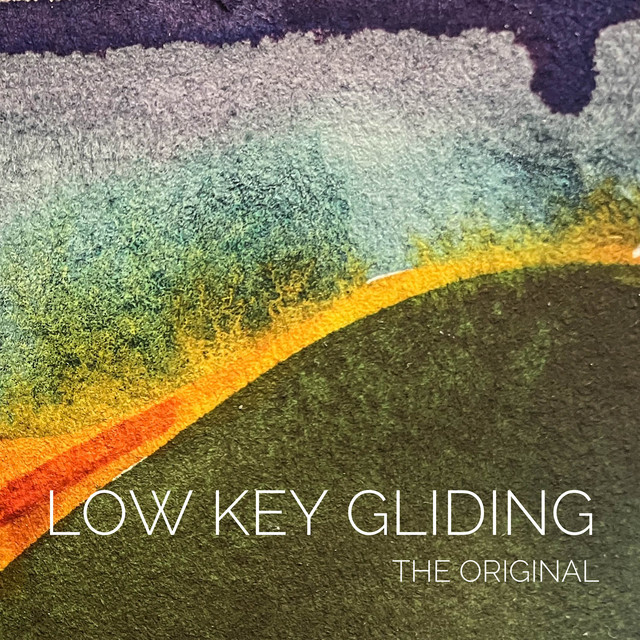 Low Key Gliding the Original cover