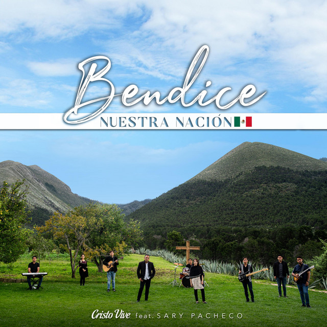 Bendice Nuestra Nación