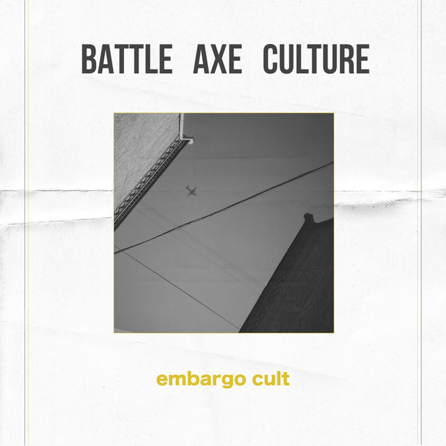 Обкладинка: Embargo Cult — Battle Axe Culture