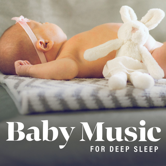 Baby Music For Deep Sleep ! ! ! ! - Album by Baby Sleep Music | Spotify