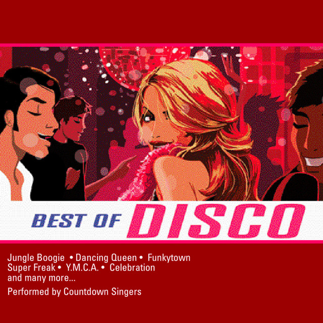 Best Of Disco - Compilation by Countdown Singers | Spotify