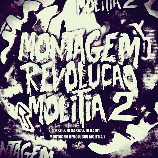 MONTAGEM REVOLUCAO MOLITIA 2
